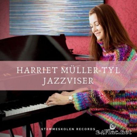 Harriet Müller-Tyl - Jazzviser (2019)