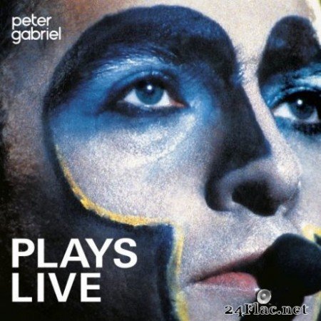 Peter Gabriel - Plays Live (Remastered) (2019) Hi-Res
