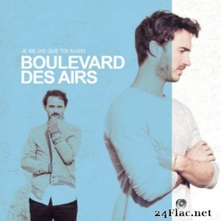 Boulevard des airs - Je me dis que toi aussi (Edition Deluxe) (2019)
