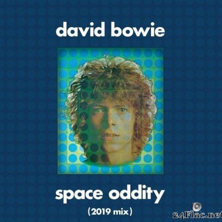 David Bowie - Space Oddity (Tony Visconti 2019 Mix) (1969/2019) [FLAC (tracks)]