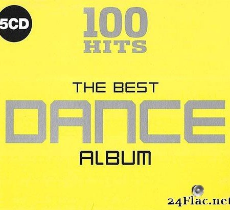 VA - 100 Hits The Best Dance Album (2018) [FLAC (tracks + .cue)]