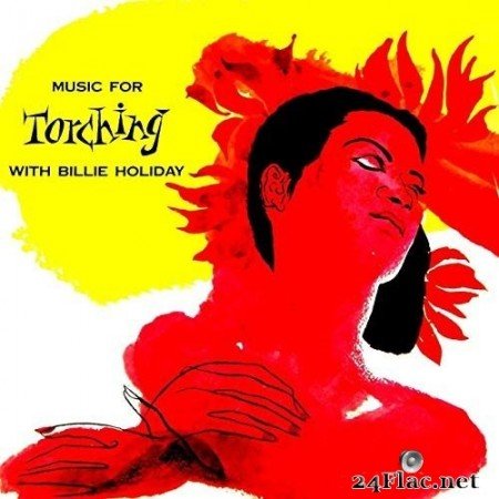 Billie Holiday - Music For Torching (1955/2019) Hi-Res + FLAC