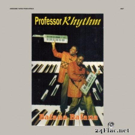 Professor Rhythm - Bafana Bafana (2017) Hi-Res