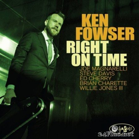 Ken Fowser - Right On Time (2019) Hi-Res