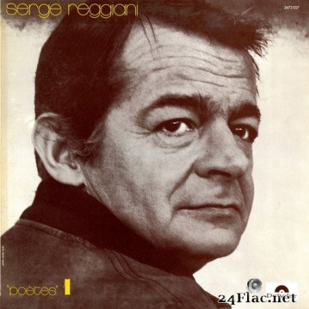 Serge Reggiani - Poètes 1 (1973/2019) Hi-Res