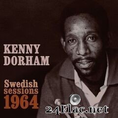 Kenny Dorham - Swedish Sessions 1964 (2019) FLAC