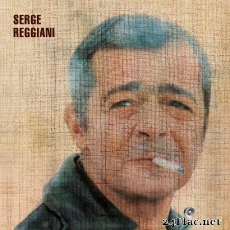 Serge Reggiani - Je voudrais pas crever (1970/2019) Hi-Res