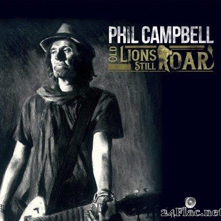 Phil Campbell - Old Lions Still Roar (2019) [FLAC (image + .cue)]