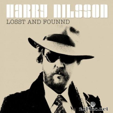 Harry Nilsson - Losst And Founnd (2019)