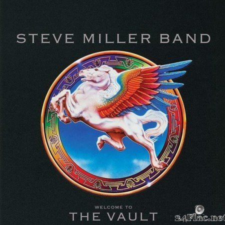 Steve Miller Band - Welcome To The Vault (2019) [FLAC (tracks + .cue)]