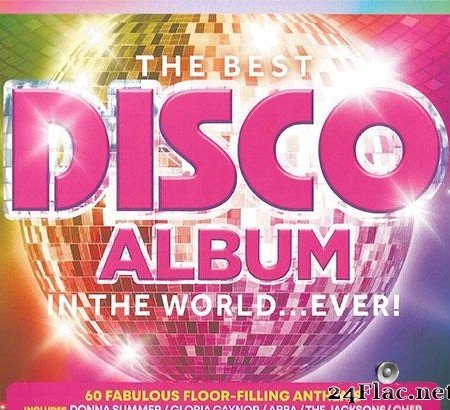 VA - The Best Disco Album In The World... Ever! (2019) [FLAC (tracks + .cue)]