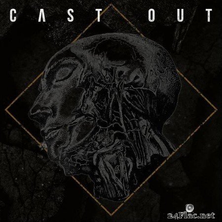 Cast Out – Cast Out [2019]