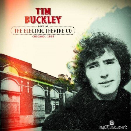 Tim Buckley – Live at the Electric Theatre Co Chicago, 1968 [2019]