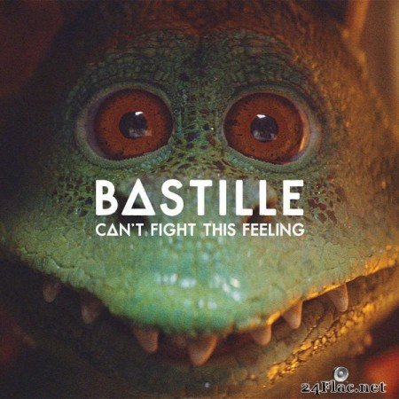Bastille – Can’t Fight This Feeling (2019) [24bit Single]
