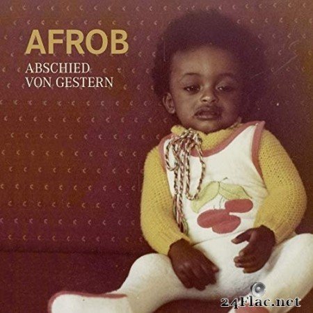Afrob - Abschied von Gestern (2019) Hi-Res + FLAC