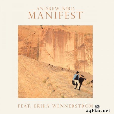 Andrew Bird – Manifest (2019) [24bit Hi-Res]