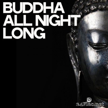 VA - Buddha All Night Long (2019) Hi-Res