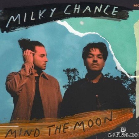 Milky Chance - Mind The Moon (2019) [FLAC (tracks)]