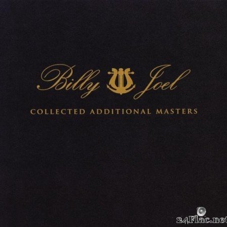 Billy Joel - Collected Additional Masters (Remastered) (2011/2018) [FLAC (tracks)]