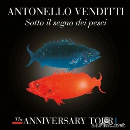 Antonello Venditti - Sotto il Segno Dei Pesci - The Anniversary Tour (2019) FLAC
