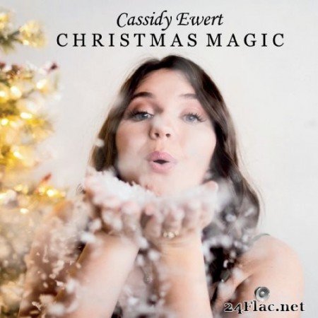 Cassidy Ewert - Christmas Magic (2019) FLAC