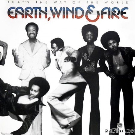 Earth, Wind & Fire - That's The Way Of The World (1975/2014) [FLAC (tracks)]