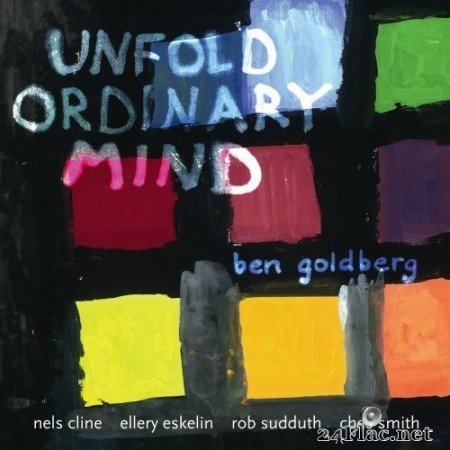 Ben Goldberg - Unfold Ordinary Mind (2013/2019) Hi-Res