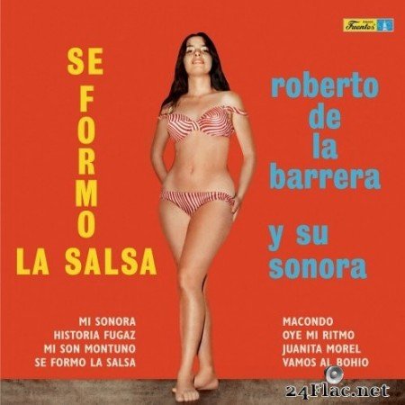 Roberto De La Barrera Y Su Sonora - Se Formó la Salsa (1970/2019) Hi-Res