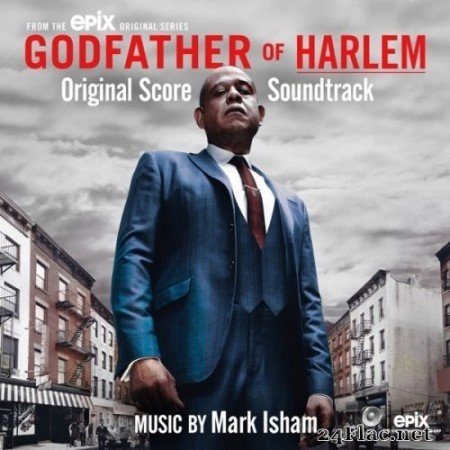 Mark Isham - Godfather of Harlem (Original Score Soundtrack) (2019) Hi-Res