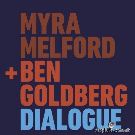 Myra Melford + Ben Goldberg - Dialogue (2016/2019) Hi-Res