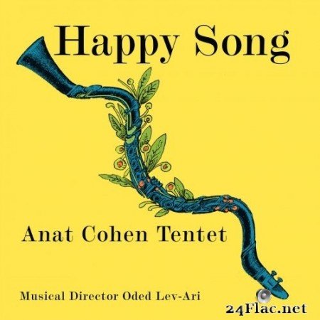 Anat Cohen Tentet - Happy Song (2017/2019) Hi-Res