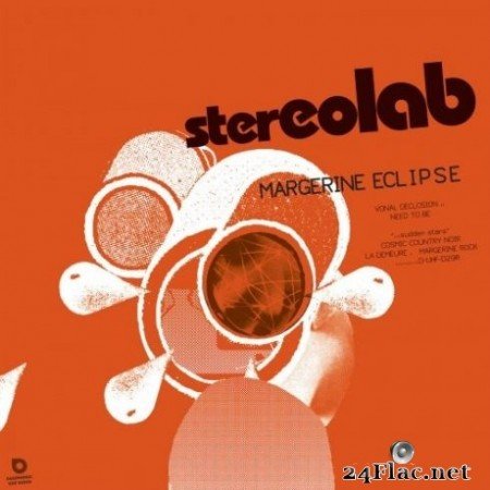Stereolab - Margerine Eclipse (Expanded Edition) (2019) FLAC