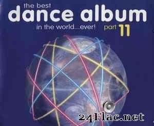 VA - The Best Dance Album In The World... Ever! Part 11 (2001) [FLAC (tracks + .cue)]
