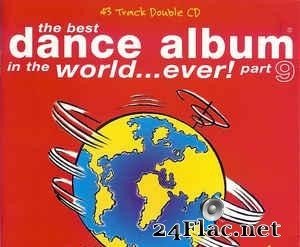 VA - The Best Dance Album In The World... Ever! Part 09 (1999) [FLAC (tracks + .cue)]
