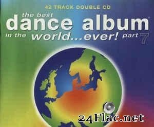VA - The Best Dance Album In The World... Ever! Part 07 (1997) [FLAC (tracks + .cue)]