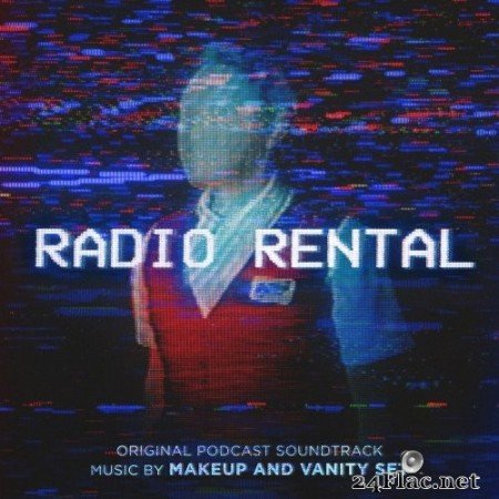 Makeup and Vanity Set - Radio Rental (Original Podcast Soundtrack) (2019) Hi-Res