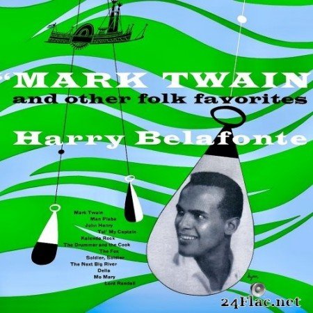 Harry Belafonte - Mark Twain (And Other Folk Favorites) (2019) Hi-Res