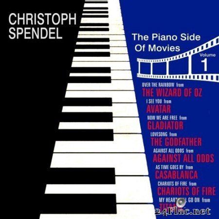 Christoph Spendel - The Piano Side of Movies, Vol. 1 (2019) Hi-Res
