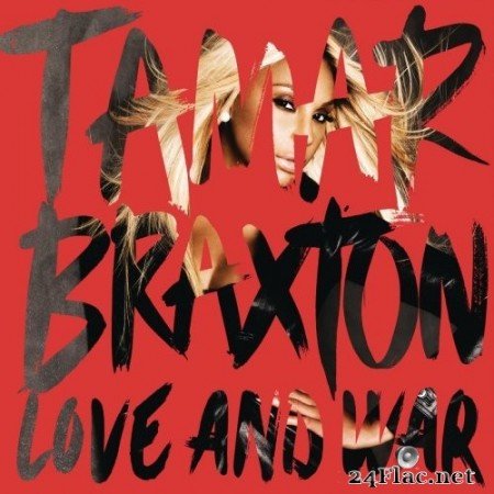 Tamar Braxton - Love and War (2013) Hi-Res
