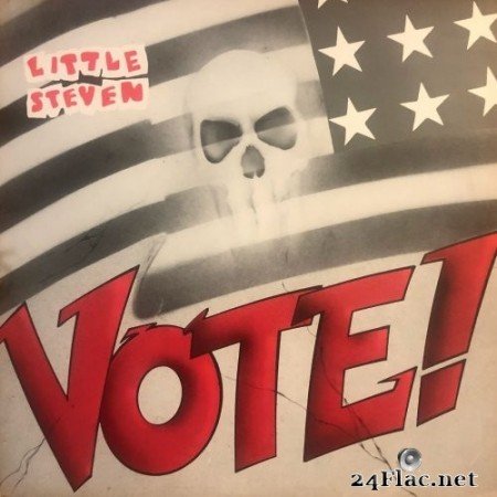 Little Steven - Vote! (1984/2019) Hi-Res