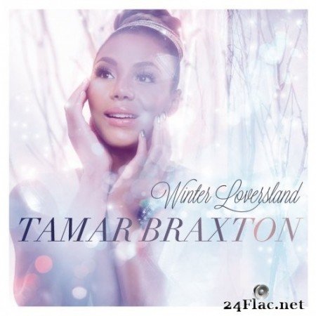 Tamar Braxton - Winter Loversland (2013) Hi-Res