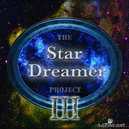 The Star Dreamer Project – The Star Dreamer Project III [2019]