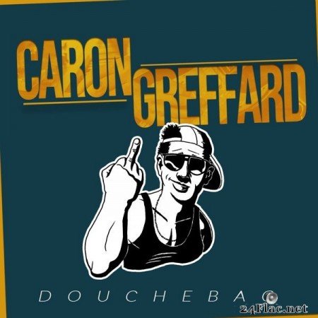 Caron/Greffard – Douchebag (2019) [24bit Hi-Res]