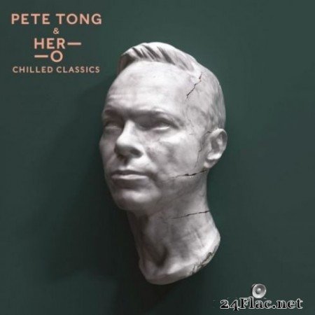 Pete Tong - Chilled Classics (2019) FLAC