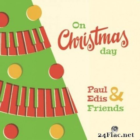Paul Edis - On Christmas Day (2019) FLAC