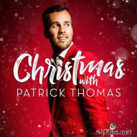 Patrick Thomas - Christmas with Patrick Thomas (2019) FLAC