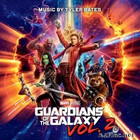 Tyler Bates - Guardians of the Galaxy, Vol. 2 (Original Score) (2017) Hi-Res