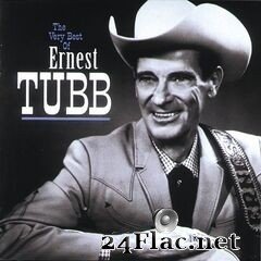 Ernest Tubb - The Very Best Of Ernest Tubb (2019) FLAC