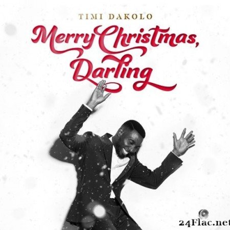 Timi Dakolo - Merry Christmas, Darling (2019) [FLAC (tracks)]