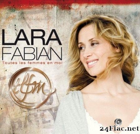 Lara Fabian - Toutes les femmes en moi (2009) [FLAC (image + .cue)]